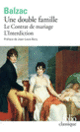 Couverture Une Double famille / Le Contrat de mariage /L'Interdiction (Honoré de Balzac)