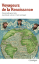 Couverture Voyageurs de la Renaissance (Collectif(s) Collectif(s))