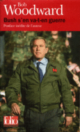Couverture Bush s'en va-t-en guerre ()