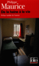 Couverture De la haine à la vie (Philippe Maurice)