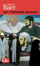 Couverture Iran : l'irrésistible ascension (Robert Baer)