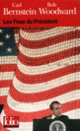 Couverture Les Fous du Président (Carl Bernstein,Bob Woodward)