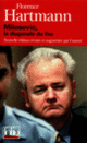 Couverture Milosevic (Florence Hartmann)