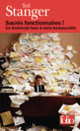 Couverture Sacrés fonctionnaires! (Ted Stanger)