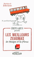Couverture Les meilleurs zeugmas du Masque et la Plume ()