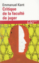 Couverture Critique de la faculté de juger / Idée d'une histoire universelle au point de vue cosmopolitique /Réponse à la question : Qu'est-ce que les Lumières ? ( Kant)
