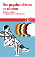 Couverture Des psychanalystes en séance ()