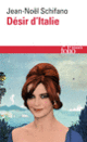 Couverture Désir d'Italie (Jean-Noël Schifano)