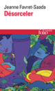 Couverture Désorceler (Jeanne Favret-Saada)