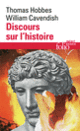 Couverture Discours sur l'histoire (William Cavendish,Thomas Hobbes)