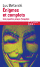 Couverture Énigmes et complots (Luc Boltanski)