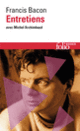 Couverture Entretiens avec Michel Archimbaud (Michel Archimbaud,Francis Bacon (1909-1992))