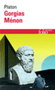 Couverture Gorgias ou De la rhétorique – Ménon ou De la vertu ( Platon)
