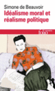 Couverture Idéalisme moral et réalisme politique (Simone de Beauvoir)