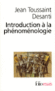 Couverture Introduction à la phénoménologie (Jean Toussaint Desanti)