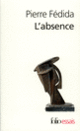 Couverture L'Absence (Pierre Fédida)