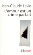 Couverture L'amour est un crime parfait ()