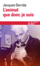 Couverture L'animal que donc je suis (Jacques Derrida)
