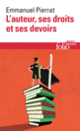 Couverture L'auteur, ses droits et ses devoirs (Emmanuel Pierrat)