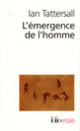 Couverture L'émergence de l'homme (Ian Tattersall)