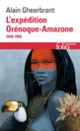 Couverture L'expédition Orénoque-Amazone (Alain Gheerbrant)