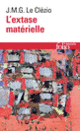 Couverture L'Extase matérielle (J. M. G. Le Clézio)