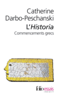Couverture L'«Historia». Commencements grecs ()