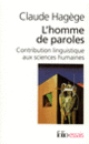 Couverture L'Homme de paroles (Claude Hagège)