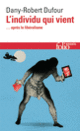 Couverture L'individu qui vient (Dany-Robert Dufour)