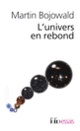 Couverture L'univers en rebond (Martin Bojowald)