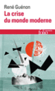 Couverture La crise du monde moderne (René Guénon)
