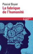 Couverture La fabrique de l'humanité ()