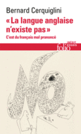 Couverture « La langue anglaise n'existe pas » () Couverture « La langue anglaise n'existe pas » ()