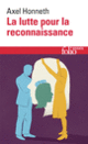 Couverture La lutte pour la reconnaissance (Axel Honneth)