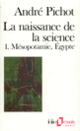 Couverture La Naissance de la science (André Pichot)