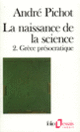 Couverture La Naissance de la science (André Pichot)