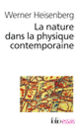 Couverture La Nature dans la physique contemporaine (Werner Heisenberg)