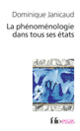 Couverture La phénoménologie dans tous ses états (Dominique Janicaud)