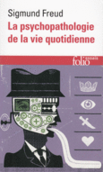 Couverture La psychopathologie de la vie quotidienne ()