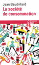 Couverture La Société de consommation (Jean Baudrillard)