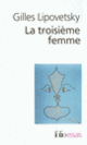 Couverture La troisième femme (Gilles Lipovetsky)