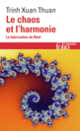 Couverture Le Chaos et l'harmonie ( Trinh Xuan Thuan)