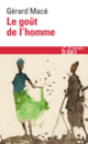 Couverture Le goût de l'homme (Gérard Macé)