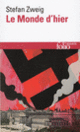 Couverture Le Monde d'hier (Stefan Zweig)