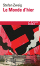 Couverture Le Monde d'hier (Stefan Zweig)
