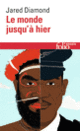 Couverture Le monde jusqu'à hier (Jared Diamond)