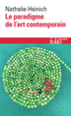 Couverture Le paradigme de l'art contemporain (Nathalie Heinich)