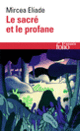 Couverture Le sacré et le profane (Mircea Eliade)