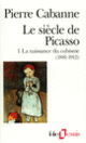 Couverture Le Siècle de Picasso (Pierre Cabanne)