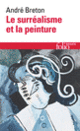 Couverture Le Surréalisme et la peinture (André Breton)